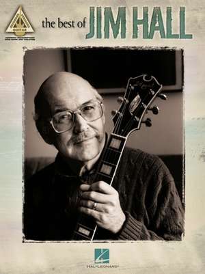 The Best of Jim Hall de Paul Pappas