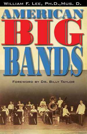 American Big Bands de William F. Lee