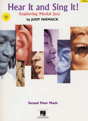 Hear It and Sing It! Exploring Modal Jazz Book/Online Audio de Judy Niemack