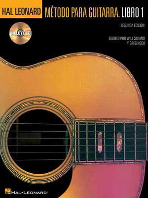 Spanish Edition: Hal Leonard Metodo Para Guitarra Libro 1 - Segunda Edition Book/Online Audio de Will Schmid