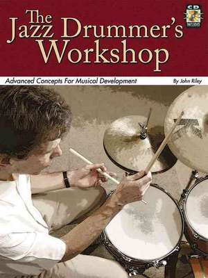 The Jazz Drummer's Workshop de John Riley