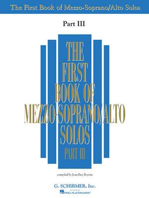 First Book of Mezzo-Soprano Solos - Part III de Joan Frey Boytim