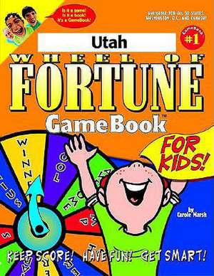 Utah Wheel of Fortune! de Carole Marsh