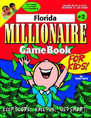 Florida Millionaire de Carole Marsh