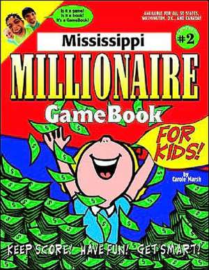 Mississippi Millionaire de Carole Marsh