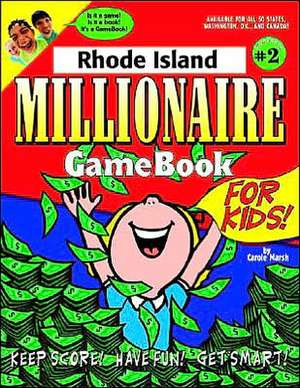 Rhode Island Millionaire de Carole Marsh