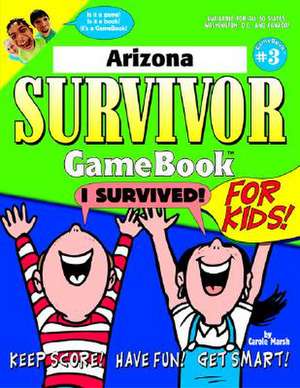 Arizona Survivor de Carole Marsh