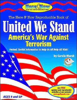 United We Stand: America's War Against Terrorism Paperback Book de Carole Marsh