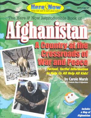 Afghanistan: A Country at the Crossroads of War and Peace de Carole Marsh