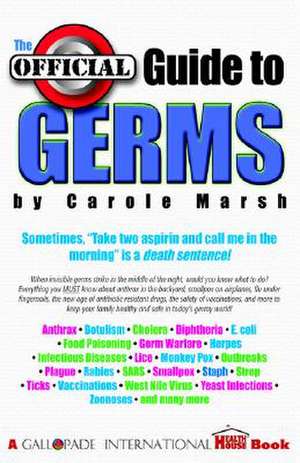 The Official Guide to Germs de Carole Marsh