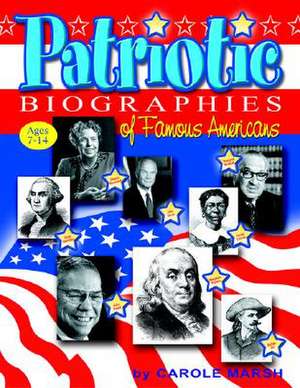 Patriotic Biographies (Paperback) de Carole Marsh