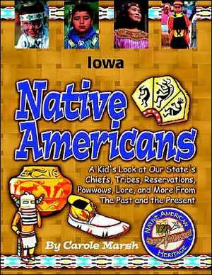 Iowa Indians (Paperback) de Carole Marsh