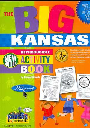 The Big Kansas Reproducible Activity Book! de Carole Marsh