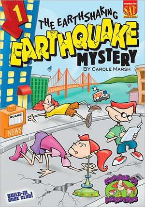 The Earthshaking Earthquake Mystery! de Carole Marsh