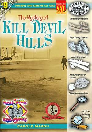 The Mystery at Kill Devil Hills de Carole Marsh