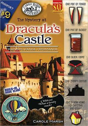 The Mystery at Dracula's Castle: Transylvania, Romania de Carole Marsh