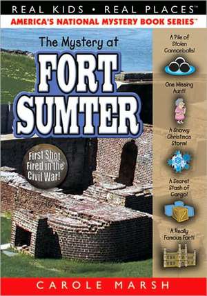 The Mystery at Fort Sumter de Carole Marsh