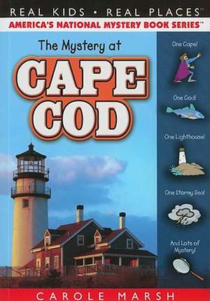 The Mystery at Cape Cod de Carole Marsh