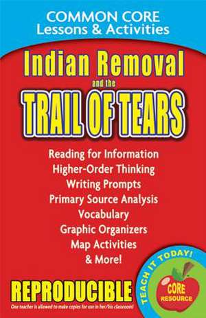 Indian Removal and the Trail of Tears Common Core Lessons & Activities de Caroel Marsh