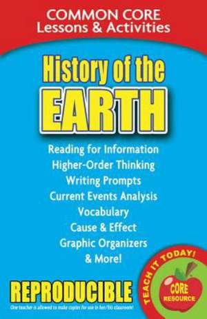 History of the Earth: Common Core Lessons & Activities de Carole Marsh