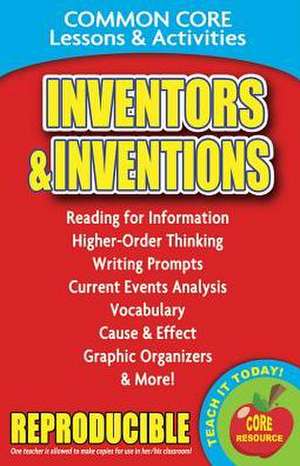 Inventors and Inventions: Common Core Lessons & Activities de Carole Marsh