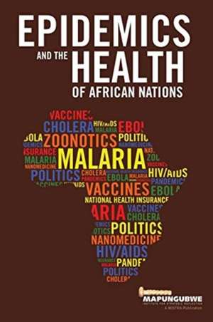 Epidemics and the Health of African Nations de Mistra