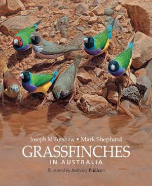 Grassfinches in Australia de Joseph Forshaw