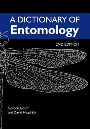 Dictionary of Entomology de Gordon Gordh