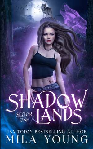 Shadowlands Sector, One de Mila Young