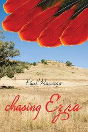 Chasing Ezra de Paul Harman