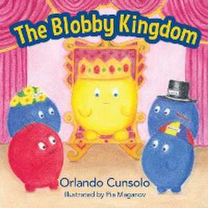 The Blobby Kingdom de Orlando Cunsolo