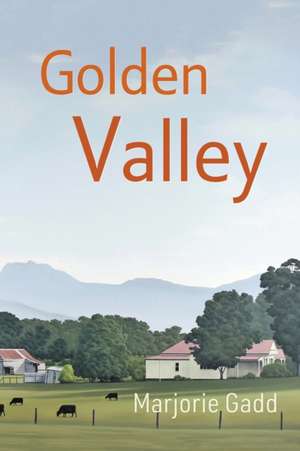 Golden Valley de Marjorie Gadd