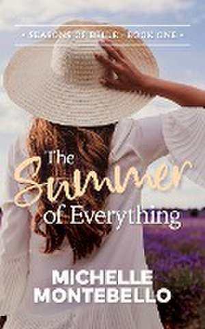 The Summer of Everything de Michelle Montebello