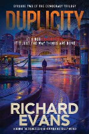 DUPLICITY de Richard Evans