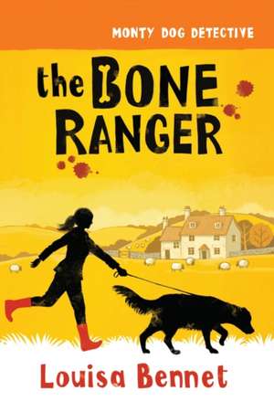 The Bone Ranger de Louisa Bennet
