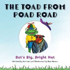 The Toad From Poad Road de Ash Lee