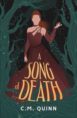 A Song of Death de C. M. Quinn