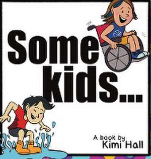 Some Kids de Kimi Hall