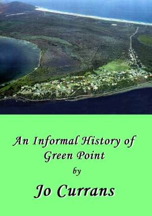 A History of Green Point de Jo Currans