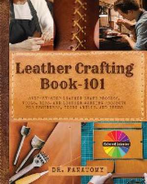 Leather Crafting Book -101 de Fanatomy