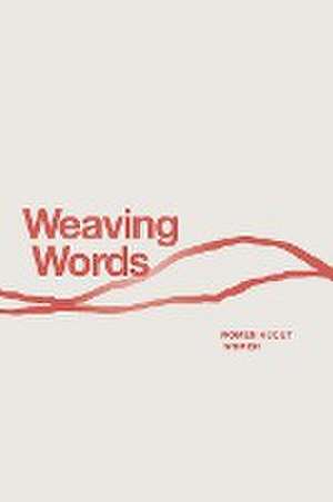 Weaving Words de Marjorie Banks