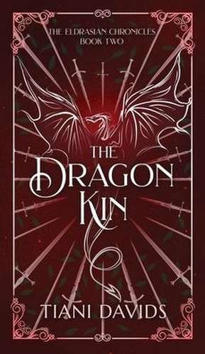 The Dragon Kin de Tiani Davids