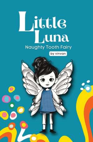 Naughty Tooth Fairy de Vin van