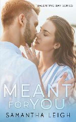 Meant For You de Samantha Leigh