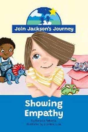 JOIN JACKSON's JOURNEY Showing Empathy de Renata Roberts