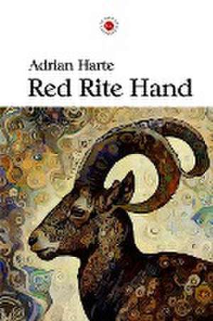 Red Rite Hand de Adrian Harte