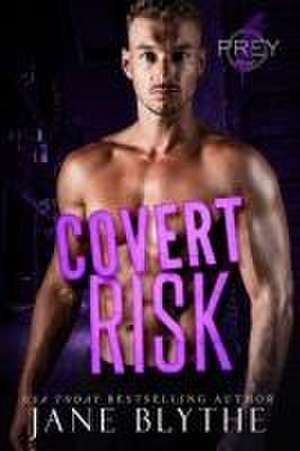 Blythe, J: Covert Risk