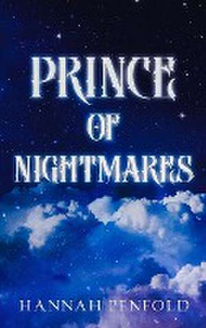 Prince of Nightmares de Hannah Penfold