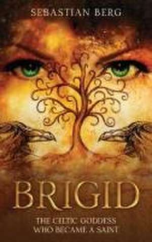 Berg, S: Brigid