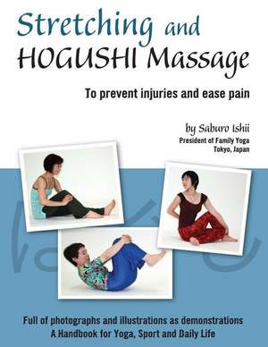 Stretching and Hogushi Massage de Saburo Ishii